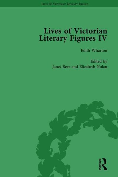 Cover for Ralph Pite · Lives of Victorian Literary Figures, Part IV, Volume 3: Henry James, Edith Wharton and Oscar Wilde by their Contemporaries (Hardcover Book) (2005)