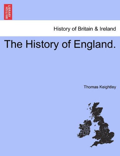 Cover for Thomas Keightley · The History of England. (Pocketbok) (2011)