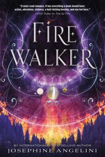 Cover for Josephine Angelini · Firewalker - The Worldwalker Trilogy (Paperback Book) (2016)