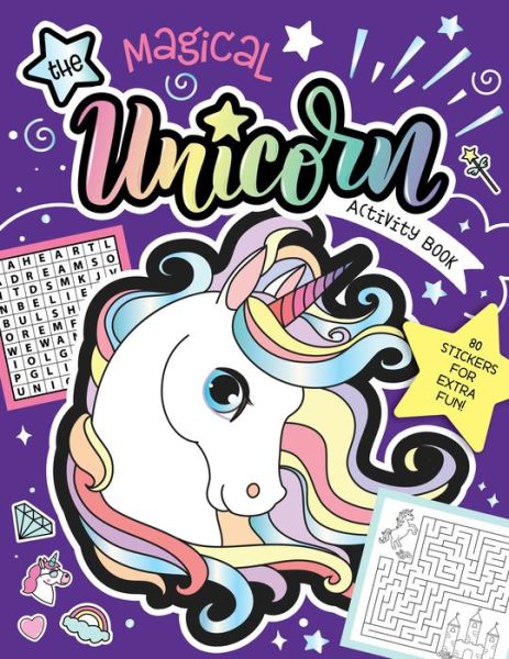 Cover for Glenda Horne · The Magical Unicorn Activity Book: Fun Games for Kids with Stickers! 80 Stickers for Extra Fun! (Paperback Book) (2020)