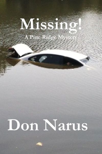 Cover for Don Narus · Missing- a Pine Ridge Mystery (Taschenbuch) (2014)