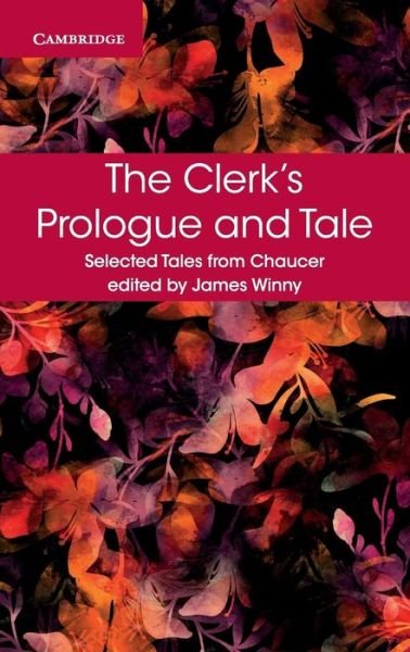 Cover for Geoffrey Chaucer · The Clerk's Prologue and Tale - Selected Tales from Chaucer (Pocketbok) [Updated edition] (2016)