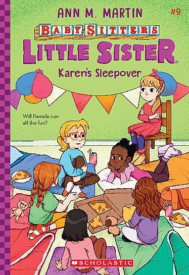 Cover for Ann M Martin · Karen's Sleepover (Baby-Sitters Little Sister #9) (Paperback Book) (2022)