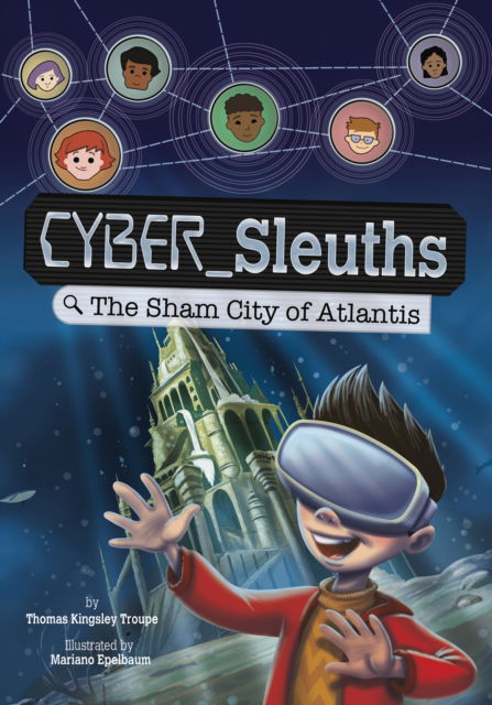 Cover for Thomas Kingsley Troupe · The Sham City of Atlantis - Cyber Sleuths (Paperback Book) (2025)