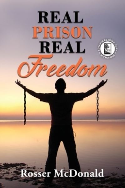 Cover for Rosser McDonald · Real Prison Real Freedom - ARC (Paperback Book) (2020)