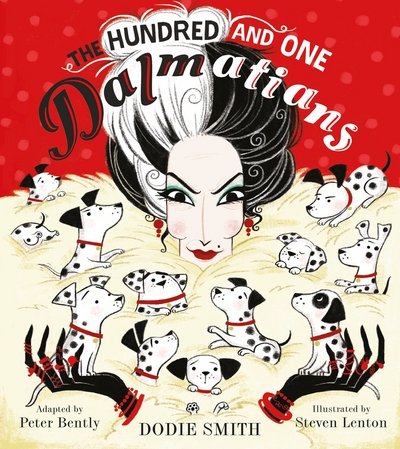 Cover for Peter Bently · The Hundred and One Dalmatians (Gebundenes Buch) (2017)