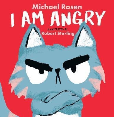 Cover for Michael Rosen · I Am Angry (Hardcover Book) (2021)