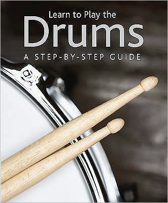 Cover for Learn to Play the Drums (Bog)