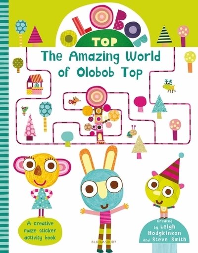 Cover for Leigh Hodgkinson · Olobob Top: The Amazing World of Olobob Top (Pocketbok) (2018)