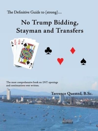 Cover for B Sc · The Definitive Guide to (Strong)... No Trump Bidding, Stayman and Transfers (Paperback Bog) (2006)