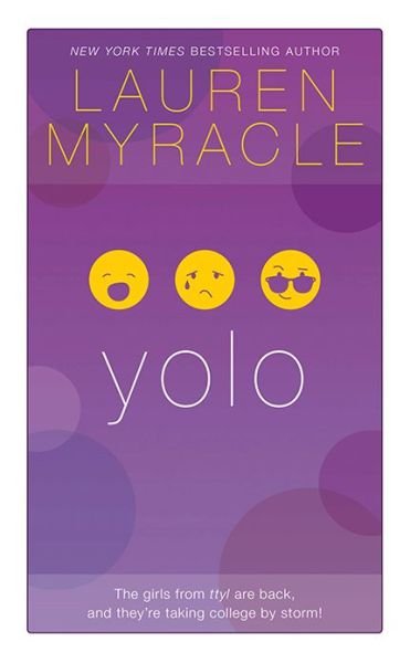 Cover for Lauren Myracle · Yolo (Book) (2015)