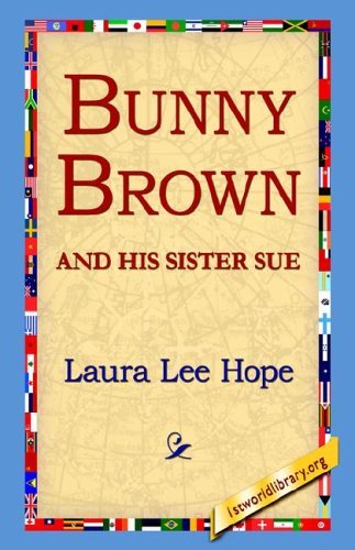 Cover for Laura Lee Hope · Bunny Brown and His Sister Sue (Hardcover Book) (2006)