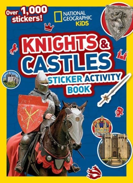 Cover for National Geographic Kids · Knights and Castles Sticker Activity Book: Colouring, Counting, 1000 Stickers and More! - National Geographic Kids (Paperback Bog) (2021)
