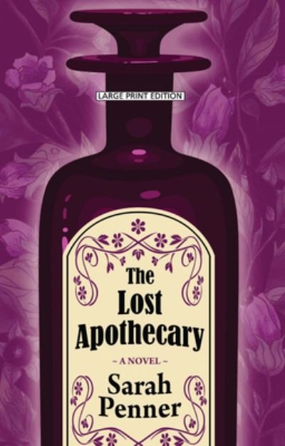 Cover for Sarah Penner · The Lost Apothecary (Paperback Book) (2022)
