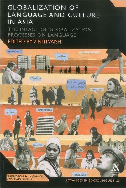 Cover for Viniti Vaish · Globalization of Language and Culture in Asia: the Impact of Globalization Processes on Language (Paperback Book) (2012)