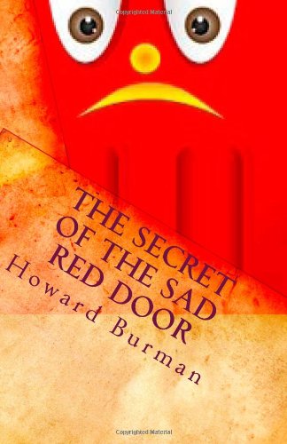 Cover for Howard Burman · The Secret of the Sad Red Door (Paperback Book) (2010)