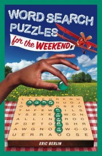 Cover for Eric Berlin · Word Search Puzzles for the Weekend (Paperback Book) (2019)