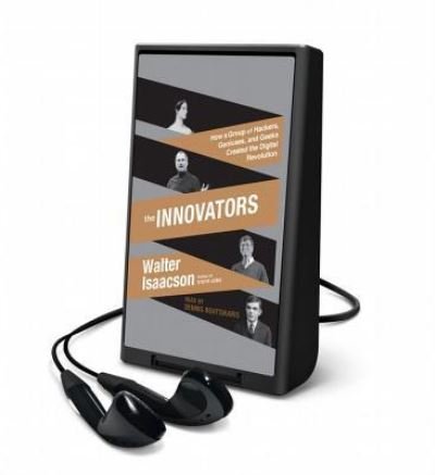 The Innovators - Walter Isaacson - Muu - Simon & Schuster - 9781467687652 - tiistai 7. lokakuuta 2014