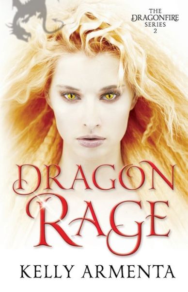 Cover for Kelly Armenta · Dragon Rage (Paperback Book) (2019)