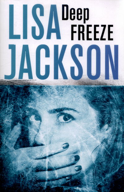 Cover for Lisa Jackson · Deep Freeze: West Coast 1 - West Coast (Paperback Book) (2015)