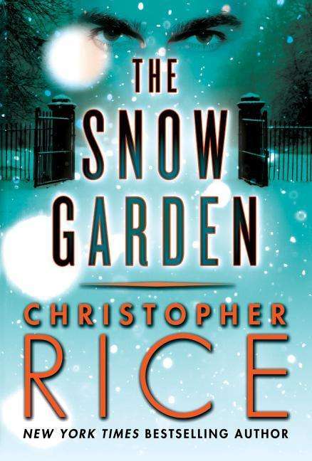 Cover for Christopher Rice · Snow Garden the (Paperback Book) (2014)