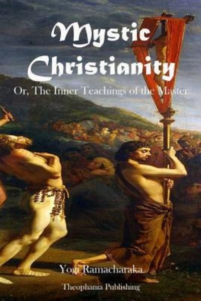 Cover for Yogi Ramacharaka · Mystic Christianity (Paperback Book) (2012)