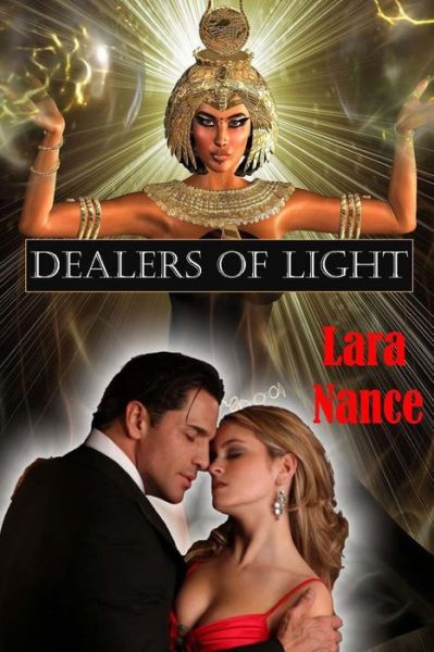 Cover for Lara Nance · Dealers of Light (Paperback Book) (2013)