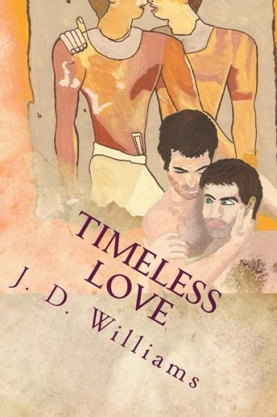 Cover for J D Williams · Timeless Love (Paperback Book) (2013)