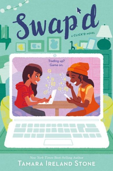 Swap'd: A Click'd Novel - Tamara Ireland Stone - Books - Hyperion - 9781484798652 - February 6, 2020