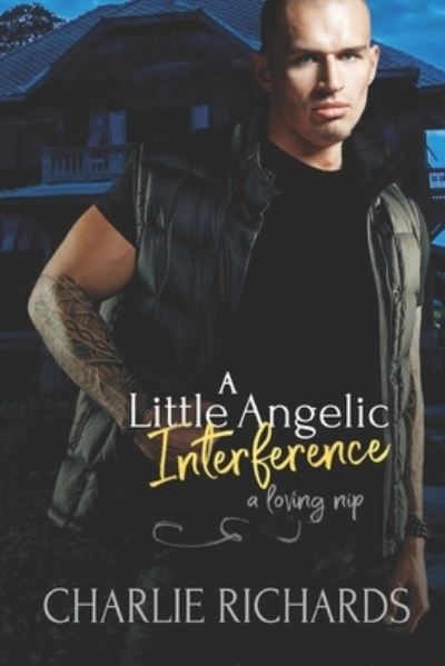 Cover for Charlie Richards · A Little Angelic Interference (Pocketbok) (2020)