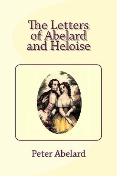 Cover for Peter Abelard · The Letters of Abelard and Heloise (Paperback Bog) (2013)