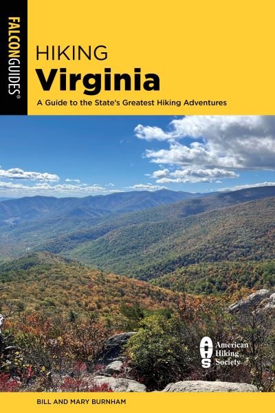 Cover for Bill Burnham · Hiking Virginia: A Guide to the State's Greatest Hiking Adventures (Paperback Book) [Fifth edition] (2024)