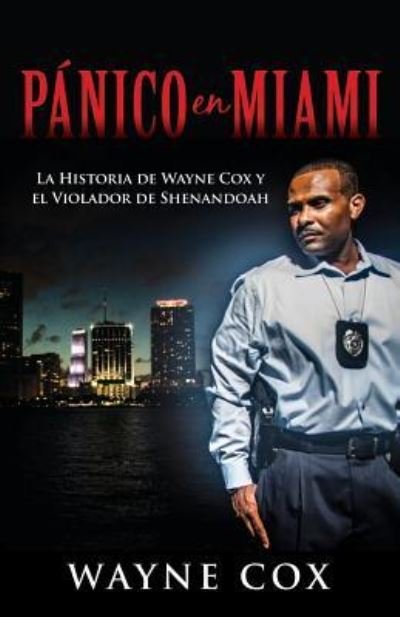 Cover for Wayne Cox · Panico en Miami (Paperback Bog) (2016)