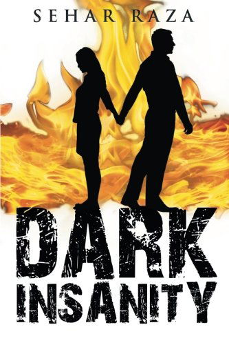 Cover for Sehar Raza · Dark Insanity (Paperback Book) (2014)