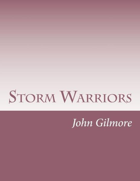 Cover for John Gilmore · Storm Warriors (Paperback Book) (2014)