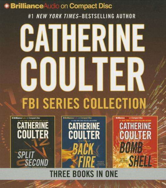 Cover for Catherine Coulter · Catherine Coulter - Fbi Series Collection: Split Second, Backfire, Bombshell (Audiobook (CD)) [Abridged edition] (2014)