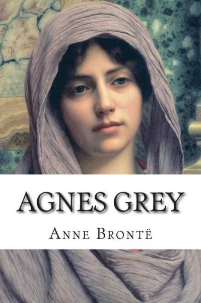 Cover for Anne Bronte · Agnes Grey (Paperback Bog) (2014)