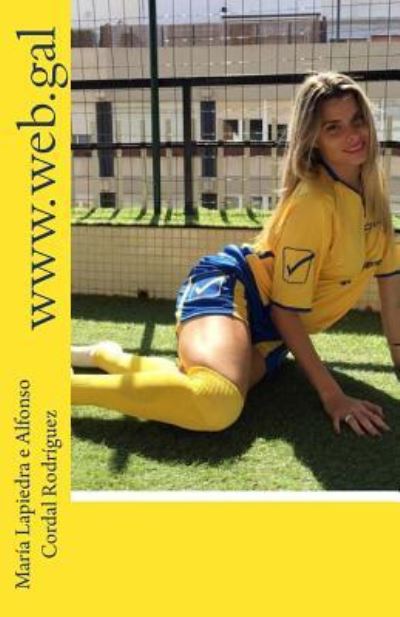 Www.web.gal - María Lapiedra - Books - Createspace Independent Publishing Platf - 9781503316652 - November 21, 2014