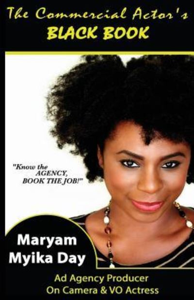 Cover for Maryam Myika Day · The Commercial Actor's BLACK BOOK (Paperback Book) (2014)