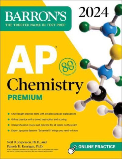 AP Chemistry Premium, 2024: 6 Practice Tests + Comprehensive Review + Online Practice - Barron's AP Prep - Neil D. Jespersen - Libros - Kaplan Publishing - 9781506287652 - 31 de agosto de 2023