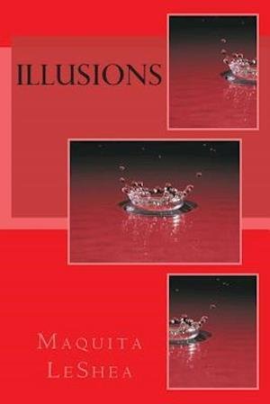 Cover for Maquita Leshea · Illusions (Taschenbuch) (2015)