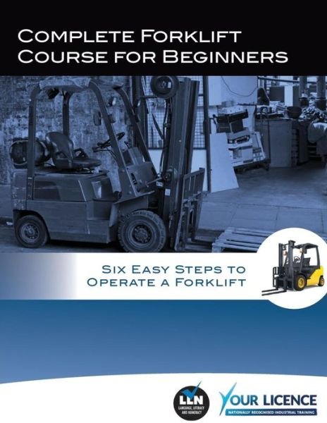 Cover for Allan Fowler · Complete Forklift Course for Beginners (Pocketbok) (2015)