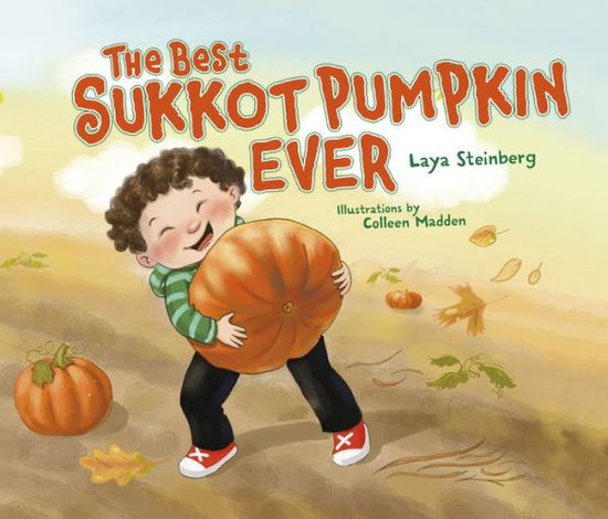 Cover for Laya Steinberg · The Best Sukkot Pumpkin Ever (Paperback Book) (2017)