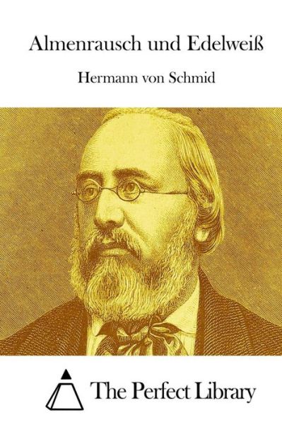 Cover for Hermann Von Schmid · Almenrausch Und Edelweiss (Paperback Book) (2015)