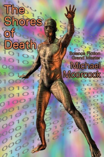 Cover for Michael Moorcock · The Shores of Death (Paperback Bog) (2018)