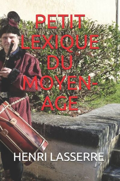 Cover for Henri Lasserre · Petit Lexique Du Moyen-age (Paperback Book) (2017)