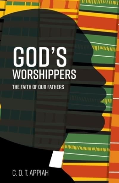 Cover for C O T Appiah · God's Worshippers (Pocketbok) (2019)