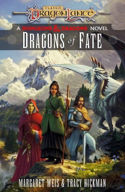 Cover for Margaret Weis · Dragonlance: Dragons of Fate: (Dungeons &amp; Dragons) - Dragonlance Destinies (Hardcover bog) (2023)
