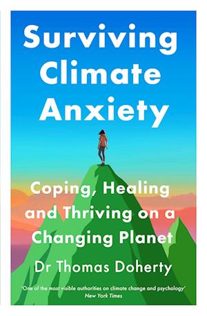 Cover for Thomas Doherty · Surviving Climate Anxiety: Coping, Healing and Thriving on a Changing Planet (Paperback Book) (2025)