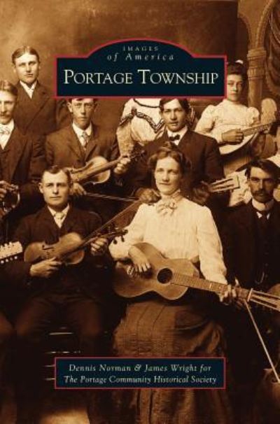 Cover for Dennis Norman · Portage Township (Hardcover Book) (2003)